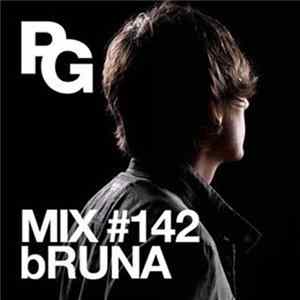 bRUNA - PG Mix #142: bRUNA's Memory Lane Mixtape FLAC