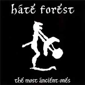 Hate Forest - The Most Ancient Ones FLAC