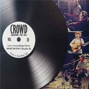 Various - Crowd Around The Mic Volume 20 FLAC