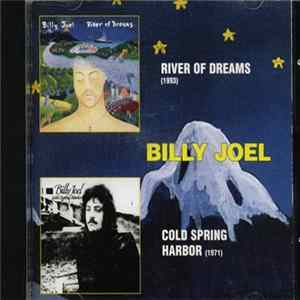 Billy Joel - River Of Dreams / Cold Spring Harbor FLAC