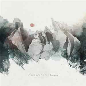 Caravels - Lacuna FLAC