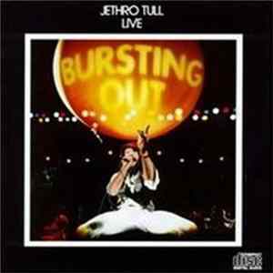 Jethro Tull - Live - Bursting Out FLAC