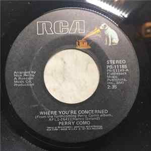 Perry Como - Where You're Concerned / Girl You Make It Happen FLAC