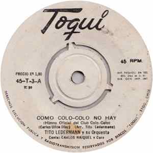 Tito Ledermann Y Su Orquesta - Como Colo-Colo No Hay FLAC