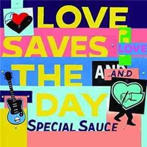 G. Love & Special Sauce - Love Saves The Day FLAC