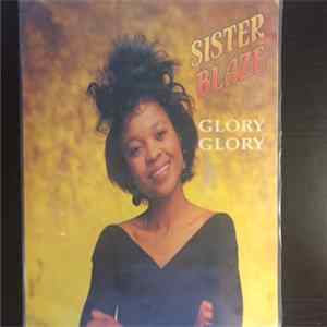 Sister Blaze - Glory Glory FLAC