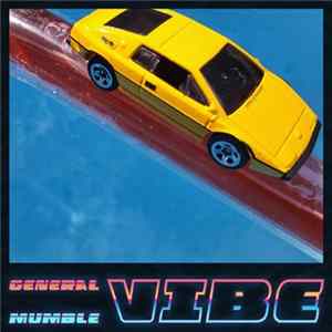 General Mumble - Vibe FLAC
