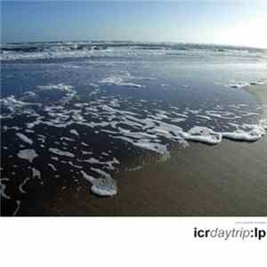 ICR - Daytrip LP FLAC