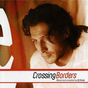 DJ Emok - Crossing Borders FLAC