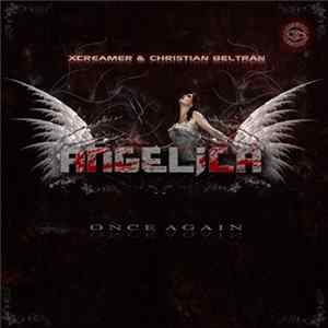 Xcreamer & Christian Beltrán - Angelica Once Again FLAC