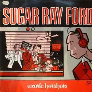 Sugar Ray Ford - Exotic Hotshots FLAC