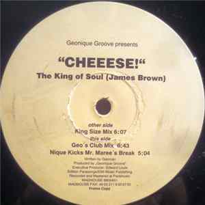 Geonique Groove - "CHEEESE!" The King Of Soul (James Brown) FLAC