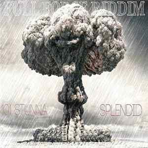 Splendid / 101 Stunna - Full Force Riddim FLAC