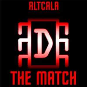 Altcala - The Match FLAC