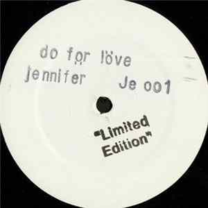Jennifer / Culture Brown - Do For Love / Stop The Gun FLAC