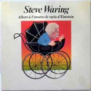 Steve Waring - Albert A L'Envers - Le Stylo D'Einstein FLAC