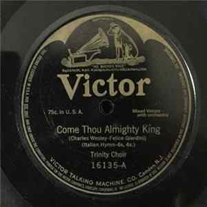 Trinity Choir - Come Thou Almighty King / Jerusalem The Golden FLAC