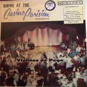 Orquesta Violines De Pego - Dining At The Casino Parisien FLAC