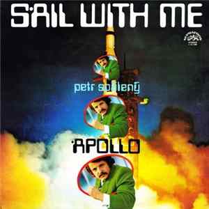 Petr Spálený & Apollo - Sail With Me FLAC