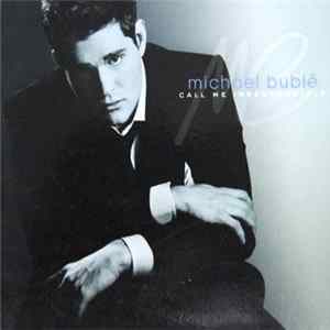 Michael Bublé - Call Me Irresponsible FLAC