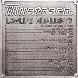 Mustasch - Lowlife Highlights FLAC
