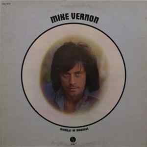 Mike Vernon - Moment Of Madness FLAC