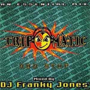 DJ Franky Jones - Tripomatic Non Stop FLAC
