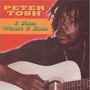 Peter Tosh - I Am That I Am FLAC
