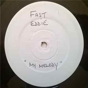 Fast Eddie / Slick Master Rick - My Melody / Halloween House FLAC