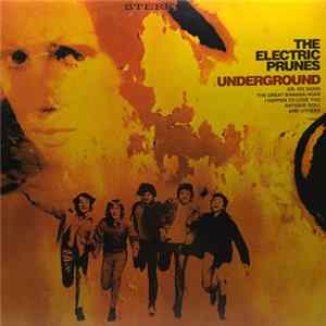 The Electric Prunes - Underground FLAC