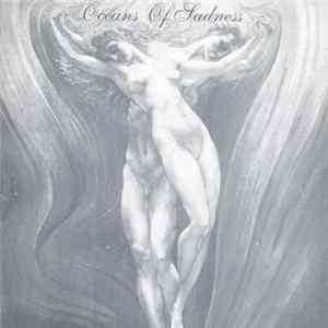 Oceans Of Sadness - Between Heaven, Earth And Beauty FLAC