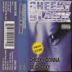 Cheeky Blakk - Cheeky Gonna Be Cheeky FLAC