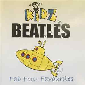 Kidz Beatles - Fab Four Favourites FLAC