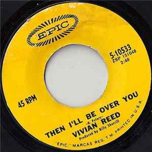 Vivian Reed - Then I'll Be Over You / Unbelievable FLAC
