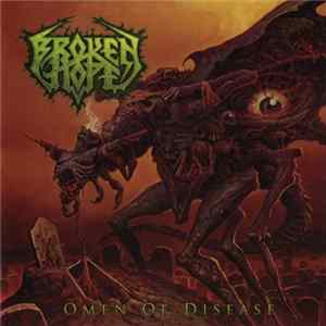 Broken Hope - Omen Of Disease FLAC