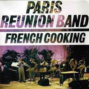 Paris Reunion Band - French Cooking FLAC