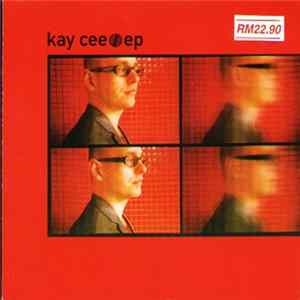 Kay Cee - Kay Cee EP FLAC