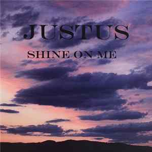 Justus - Shine On Me FLAC