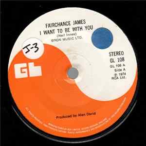 Fairchance James - I Want To Be With You FLAC