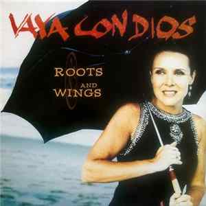 Vaya Con Dios - Roots And Wings FLAC