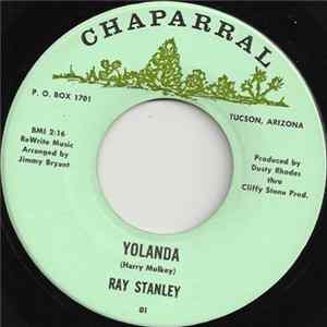 Ray Stanley - Yolanda / I've Wasted My Love (On My Own Kind) FLAC