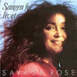 Savage Rose - Sangen For Livet FLAC
