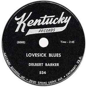 Delbert Barker - Lovesick Blues / I Overlooked An Orchid FLAC
