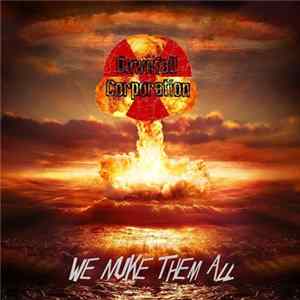 Downfall Corporation - We Nuke Them All FLAC