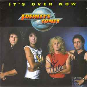 Frehley's Comet - It's Over Now FLAC