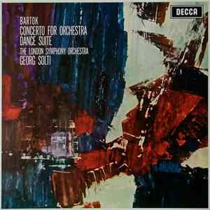 Bartok, The London Symphony Orchestra, Georg Solti - Concerto For Orchestra / Dance Suite FLAC