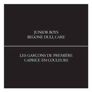 Junior Boys - Begone Dull Care FLAC