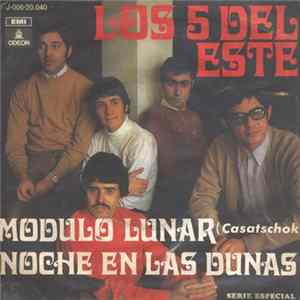 Los 5 Del Este - Modulo Lunar (Casatschok) / Noche En Las Dunas FLAC