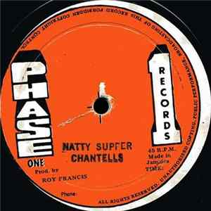 The Chantells - Natty Supper / Man In Love FLAC