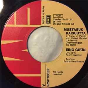 Eino Grön - Mustasukkaisuutta / Erottamattomat FLAC